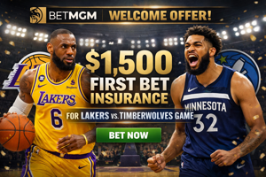 Lakers vs. Timberwolves Promo: BetMGM $1,500 First Bet Insurance