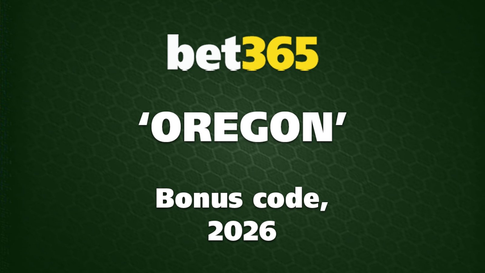 Bet365 Bonus Code OREGON: Get $150 in Bonus Bets in Arizona & Colorado