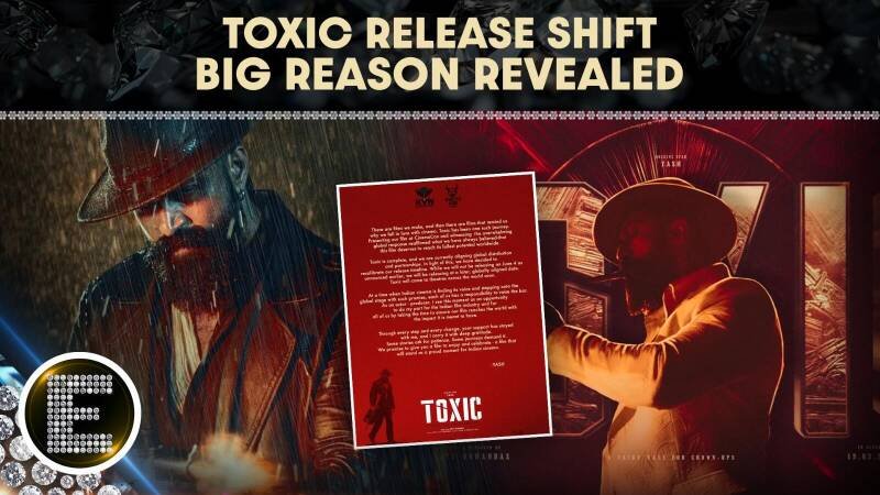 Yash's 'Toxic' Release Delayed: Global Strategy or Cause for Concern?
